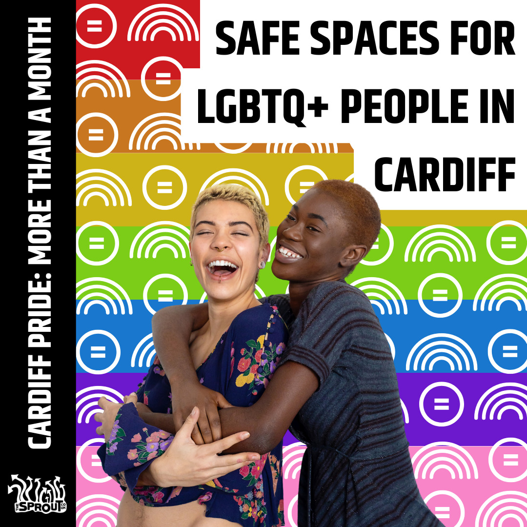 Safe Spaces for LGBTQ+ People in Cardiff | TheSprout